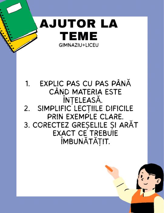 Ajutor teme (meditatii) - gimnaziu si liceu