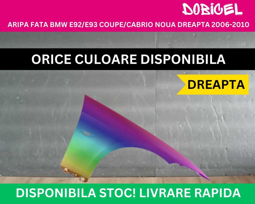 Aripa fata BMW Seria 3 E92/E93 Coupe Cabrio stanga-dreapta NOUA 06-10