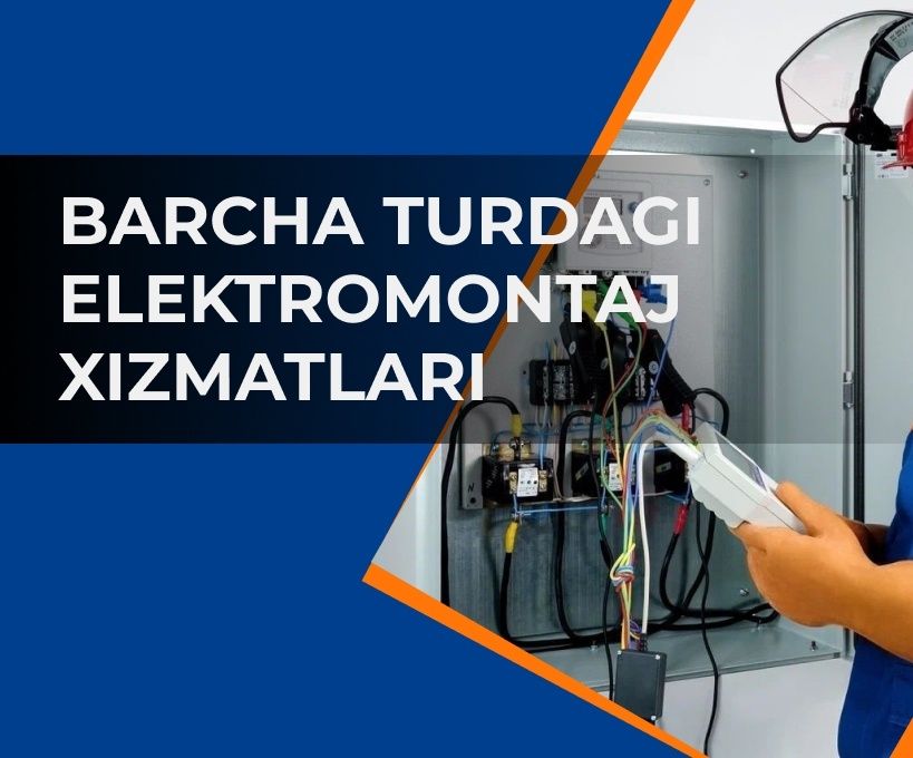 Elektrik xizmati 24/7 Toshkent shahari boylab tez va sifatli ishlimz.