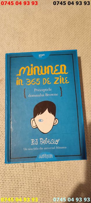 carte carti MINUNEA in 365 de zile R.J. Palacio