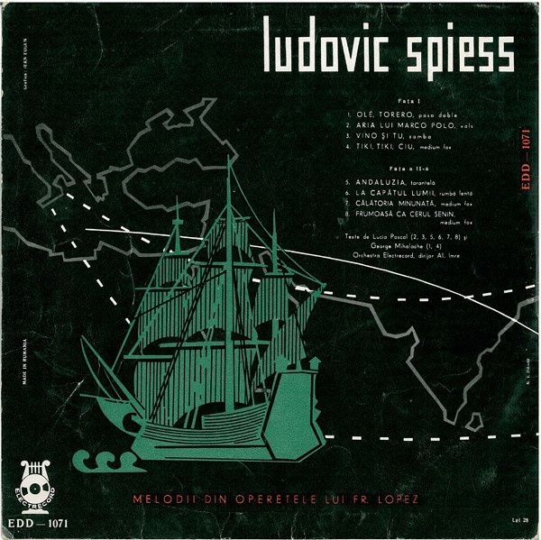 Disc vinil Electrecord de 10 inch  intitulat „Melodii din operetele lui Fr. Lopez”, interpretat de celebrul tenor român Ludovic Spiess, 1963.