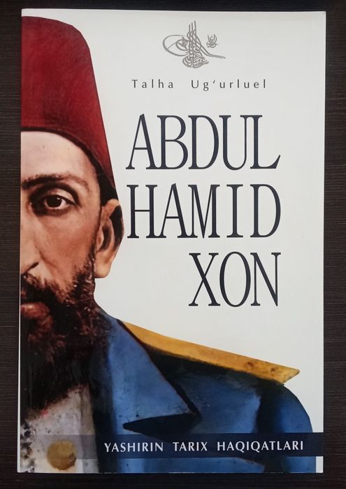 "ABDULHAMIDXON" tarixi kitobi | Usmoniylar imperiyasi