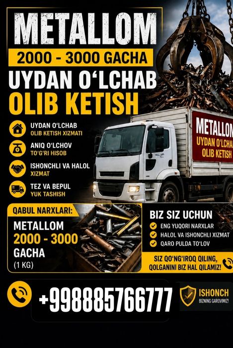 Metallom qabul qilamiz uyingizdan olib ketamiz qimmat narxlarda