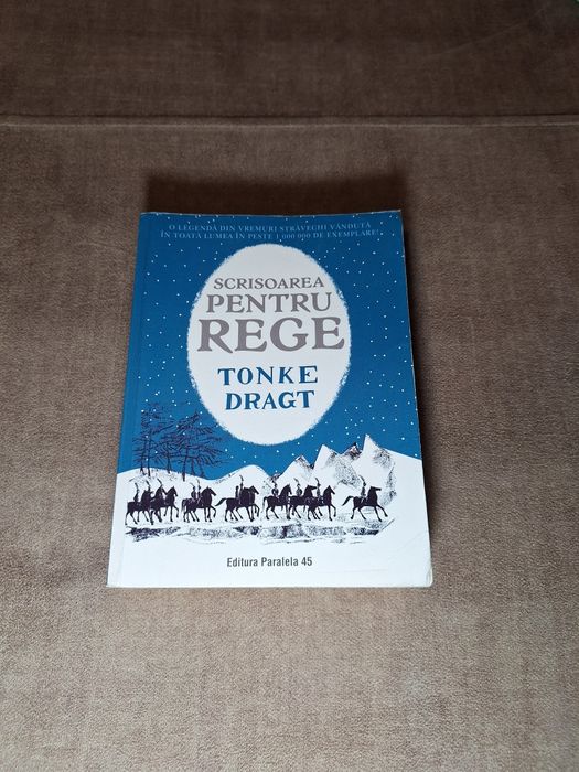 Carte Scrisoare pt. Rege de Tonke Dragt