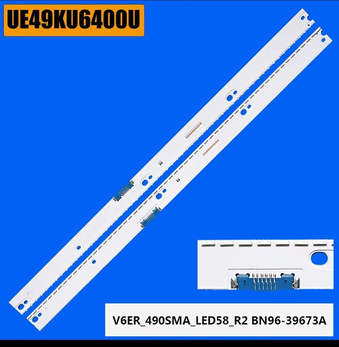 Barete Led Samsung Noi UE49KU toate serile sau UE55KU toate variantele