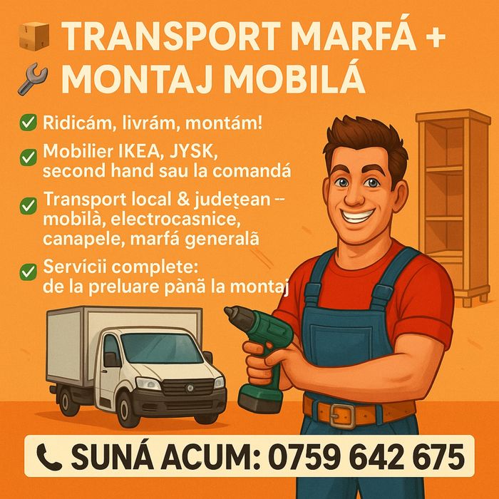 Servicii Profesionale de Montaj mobilier/ transport duba