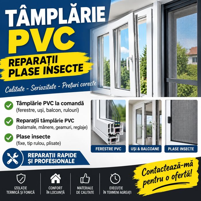 Tamplarie PVC , reparatii, plase insecte