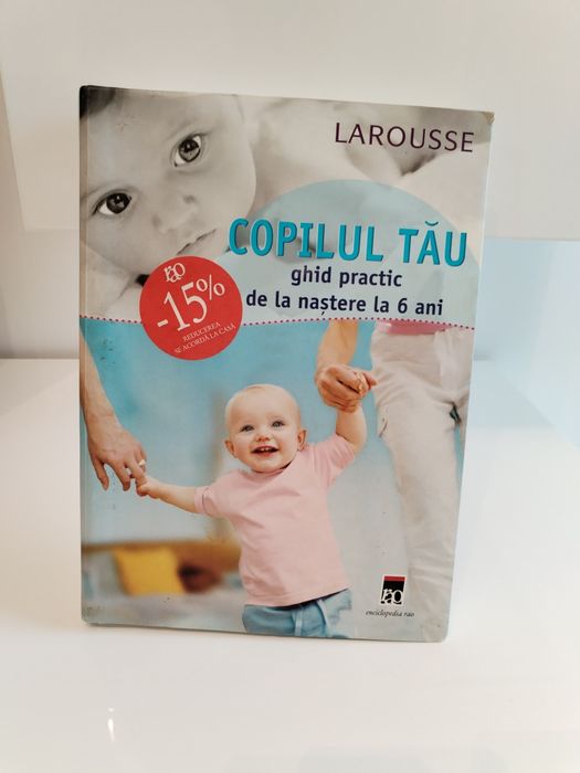 Cartea "Copilul tău ghid practic...