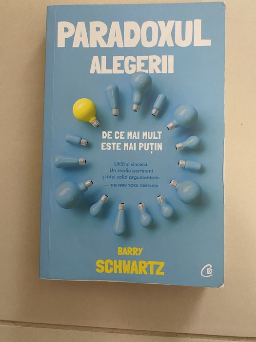 Barry Schwartz - Paradoxul Alegerii