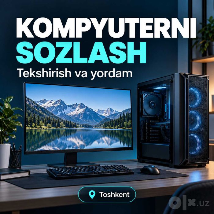 Kompyuterni tekshirish va sozlash — Toshkent
