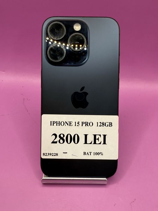 Iphone 15 pro 128 GB BAT 100% •Matei Amanet Crangasi   8239