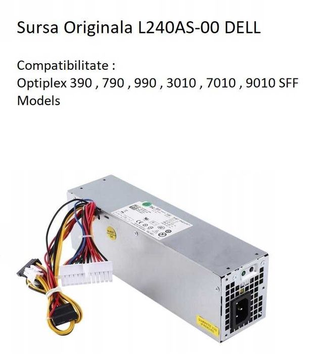 Vand PSU/Sursa Originala Dell model L240AS-00 !! Ca Noua !! la 100lei