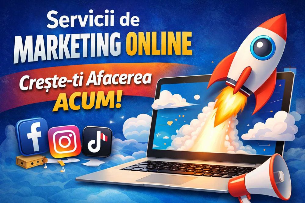 Servicii Profesionale de Marketing Online–Crește-ți Afacerea Rapid!