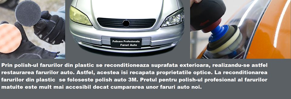 Polish Faruri Auto matuite si sablate numai cu produse 3M