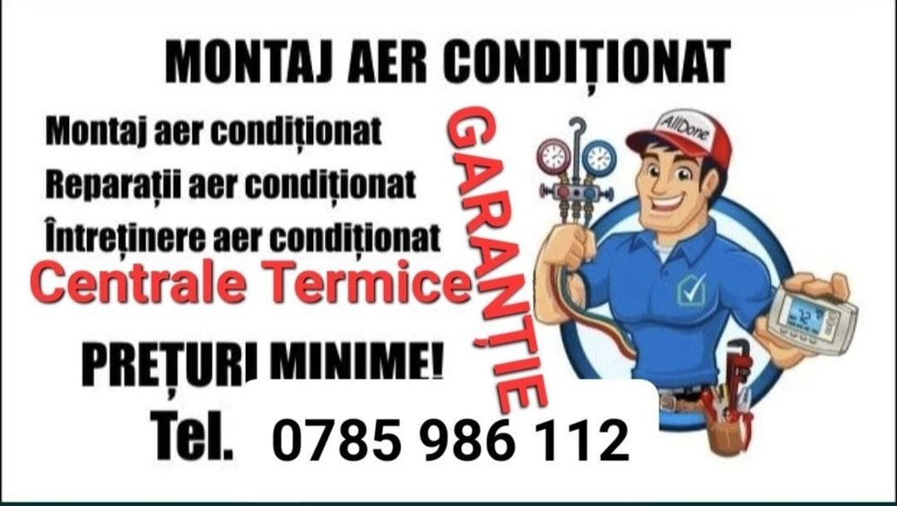 Montaj Aer Condiționat Încărcarea FREON GARANTIE