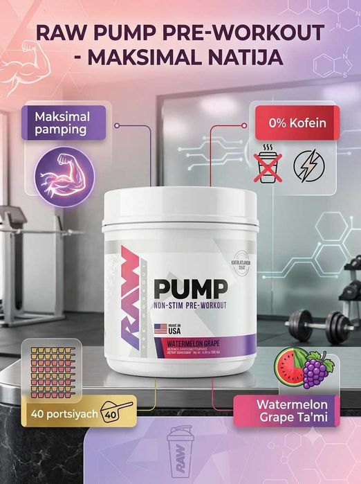 RAW Pump Non-Stim Pre-Workout Kofeinsiz eng sifatli PUMP. АМЕРИКА !
