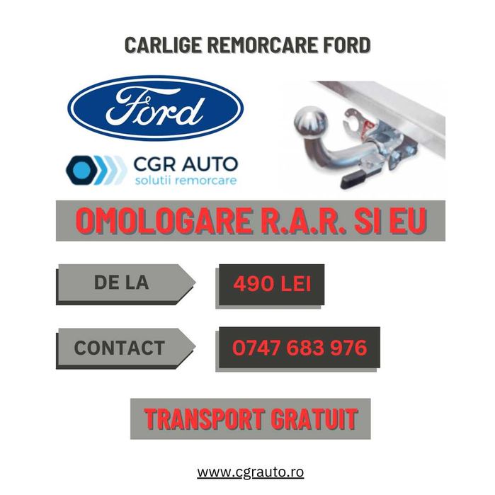 Carlige remorcare Ford - 5 Ani Garantie
