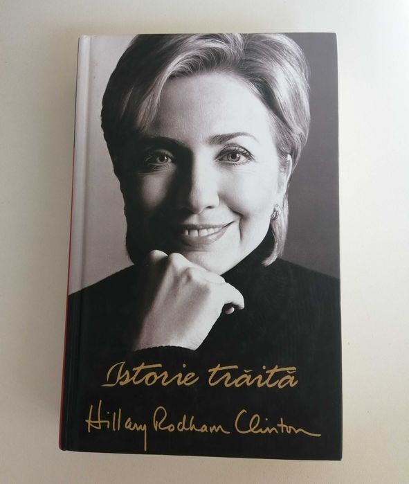 carte Autobiografie Istorie traita Hillary Clinton editura Rao 2004