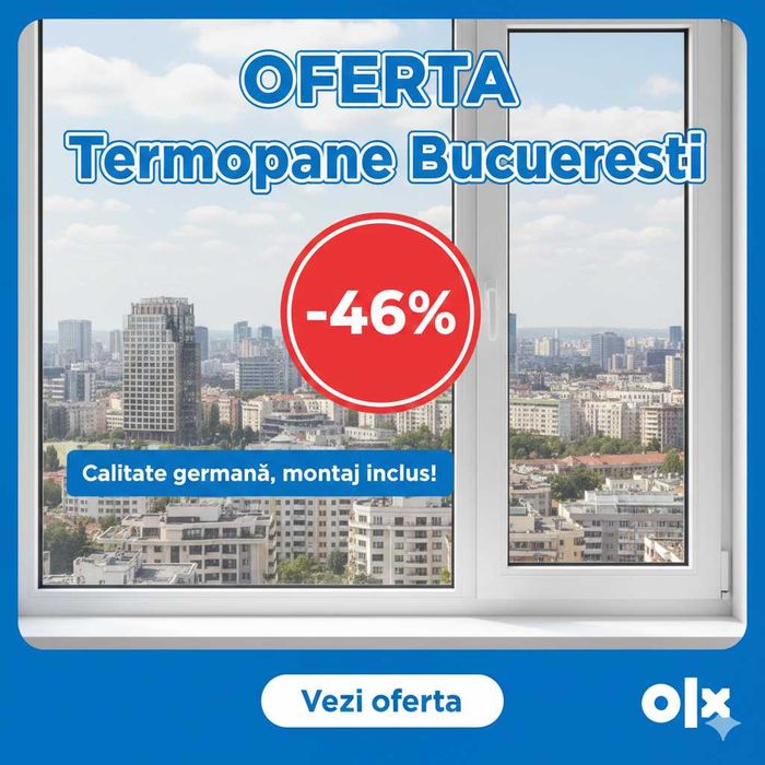 -46% Oferta Termopane la comanda