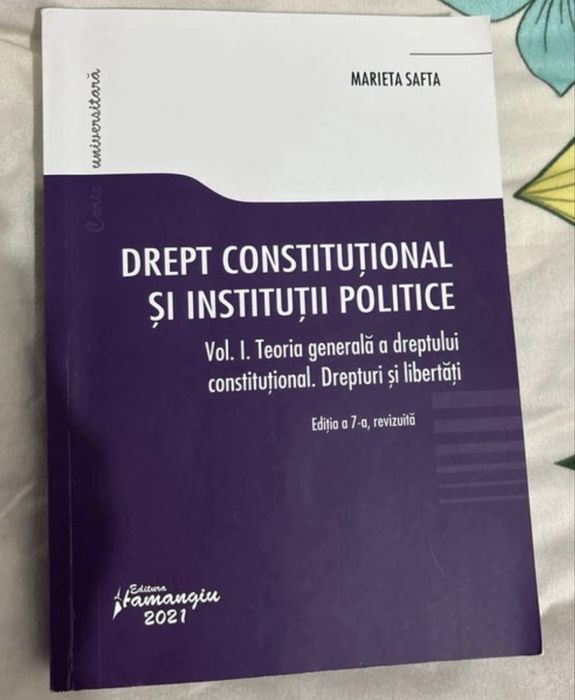 Cărți Drept Constituțional Vol I si II - Marieta Safta
