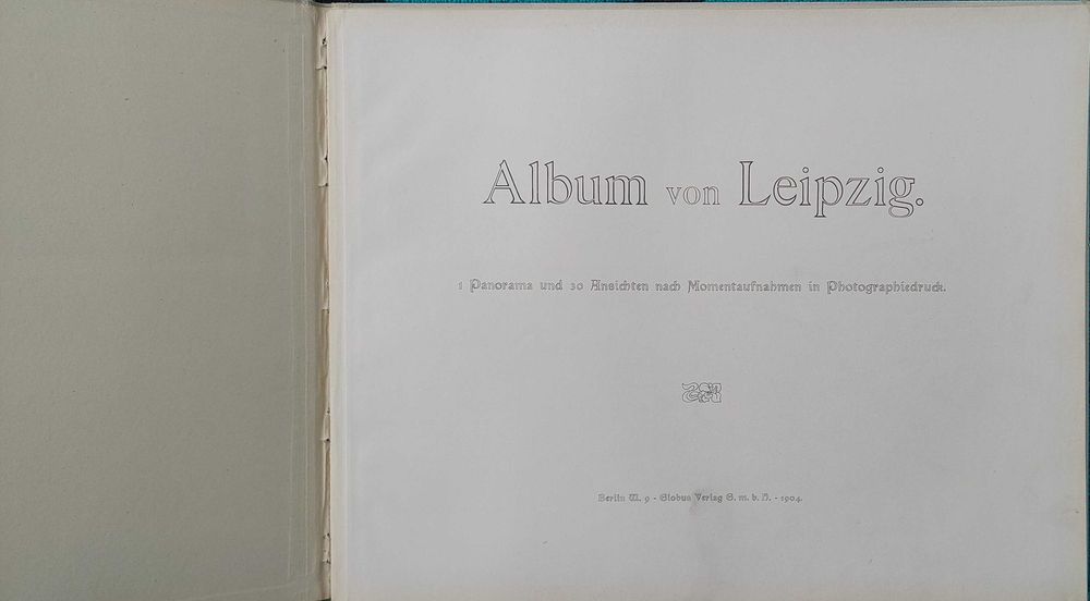 Album foto Leipzig - editia 1904 - pentru colectionari !