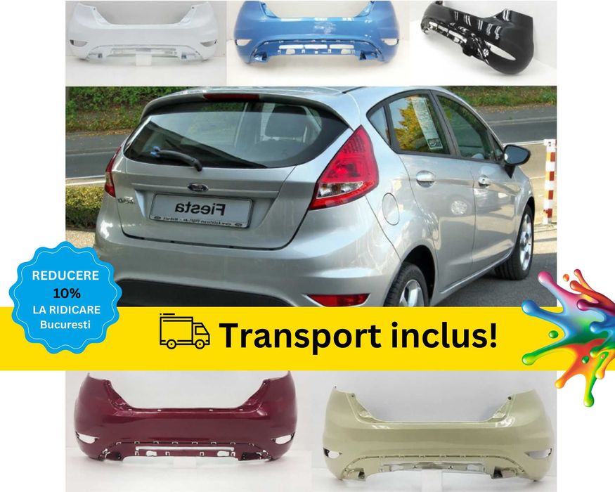 Bara spate Ford Fiesta MK7 Negru Gri Albastru Alb Rosu Verde Mov 08-12