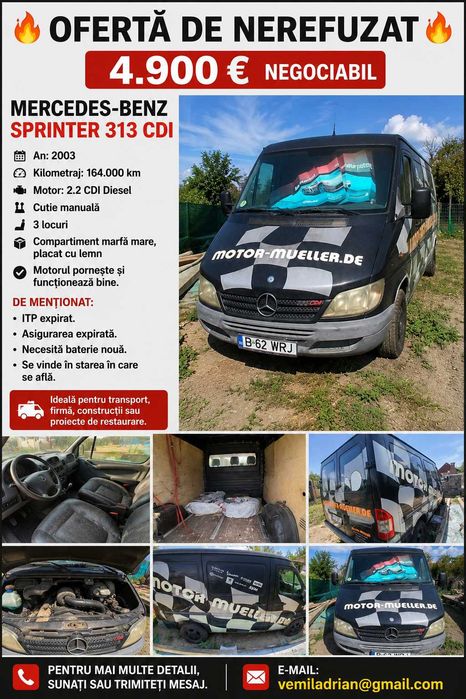 OFERTĂ DE NEREFUZAT – 4.900 € NEGOCIABIL Mercedes-Benz Sprinter 313 CDI – An 2003