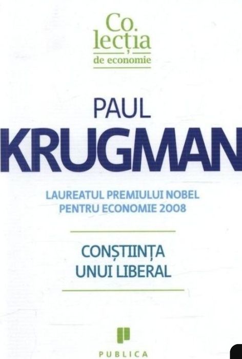 Constiinta unui liberal de Paul Krugman