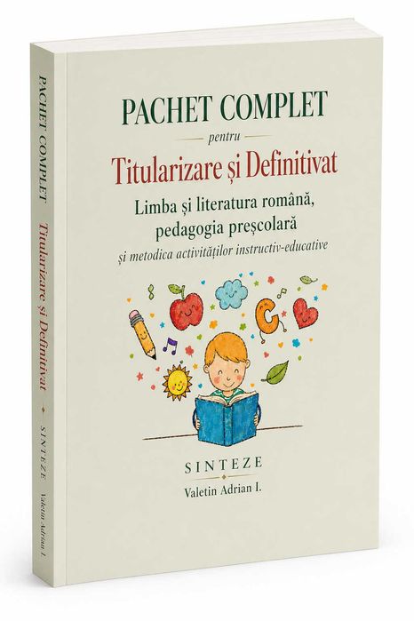 Educatie prescolara si Limba romana, Pachet Complet Titularizare si Definitivat – Sinteze + Subiecte rezolvate