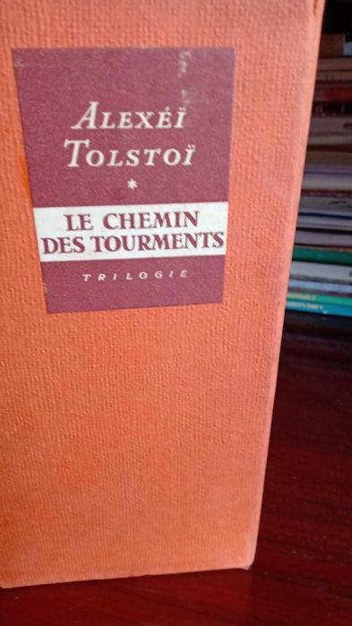 Alexei Tolstoi  le chemin des tfurments  trilogie