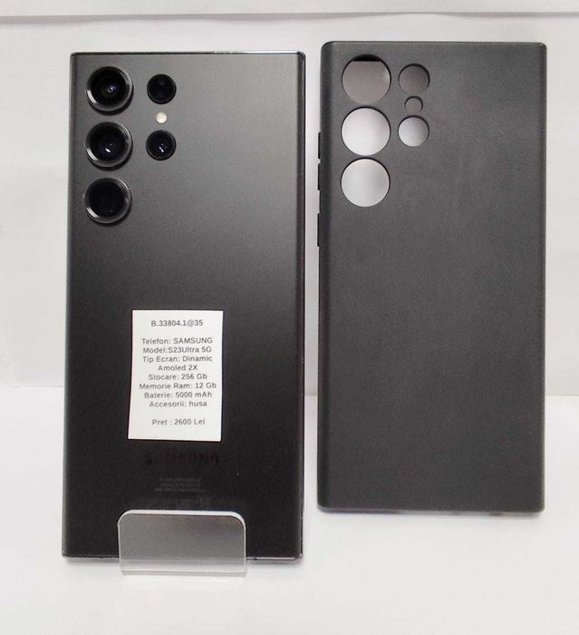 (AG  35)Telefon Samsung S23Ultra 5G b.33804 - 2600 Lei Garantie 2ani!