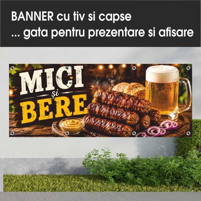 Bannere personalizate cu tematica MICI si BERE, PEPENI, MIERE, LANGOSI, MUST, HOT DOG si alte activitati