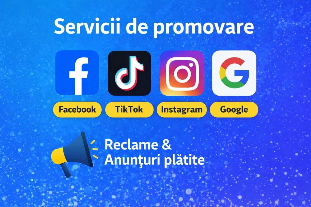 Servicii de promovare Facebook, TikTok, Instagram, Google