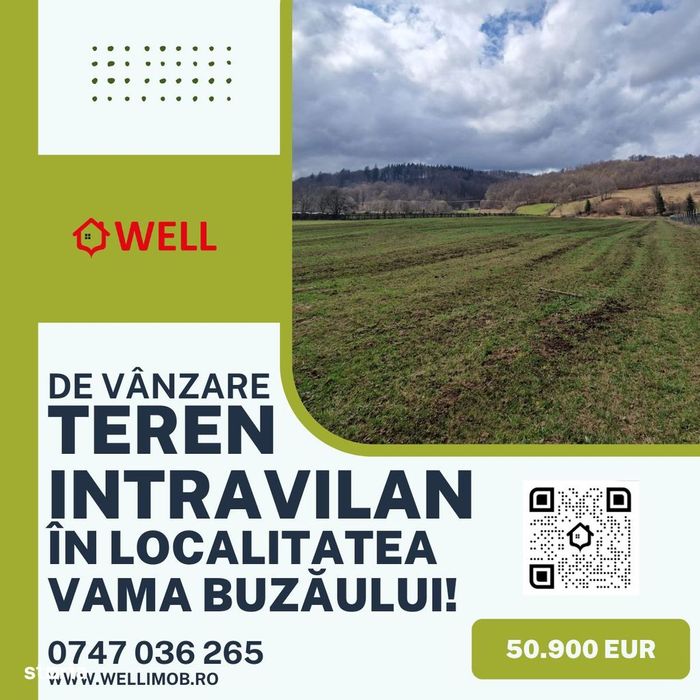 De vânzare teren intravilan în localitatea Vama Buzăului, sat Buzăiel!