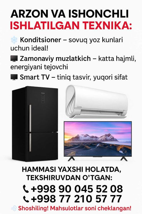 Premium ishlatilgan texnika - haridingizga kafolat!
