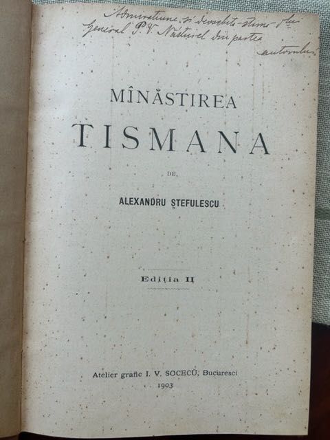 Dedicatie Stefulescu catre  V.A.Nasturel pe Manastirea Tismana 1903