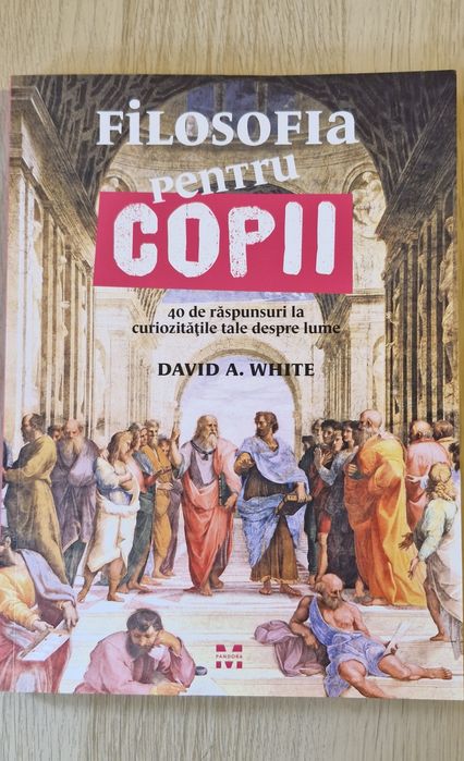 Filosofia pentru copii - David A. WHITE
