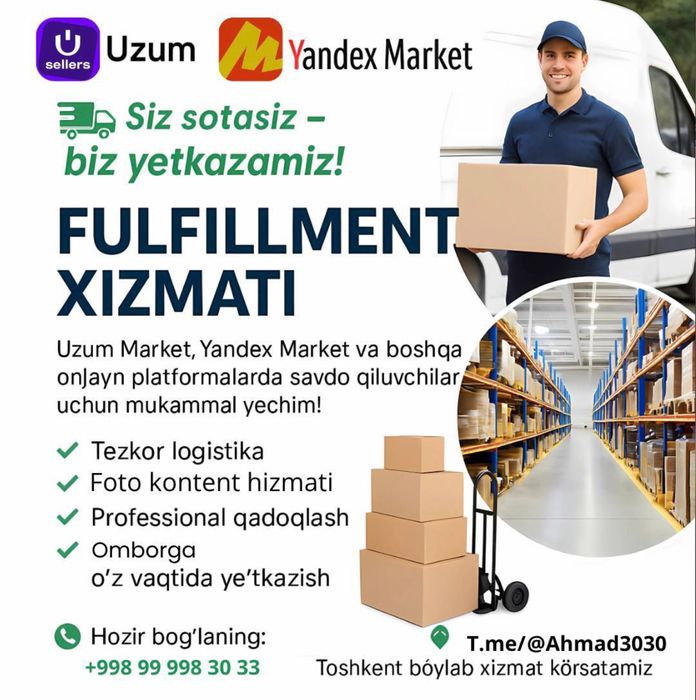 Fufillment-Ombor, Qadoqlash, Yetkazish (TO'LIQ XIZMAT) Uzum&Yandex