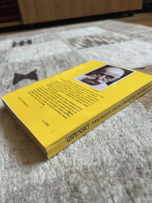 Fragmente dintr-o invatatura necunoscuta - P. D. Uspensky (1995) Editura RAM