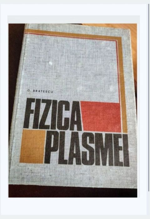 Fizica plasmei- G.Bratescu