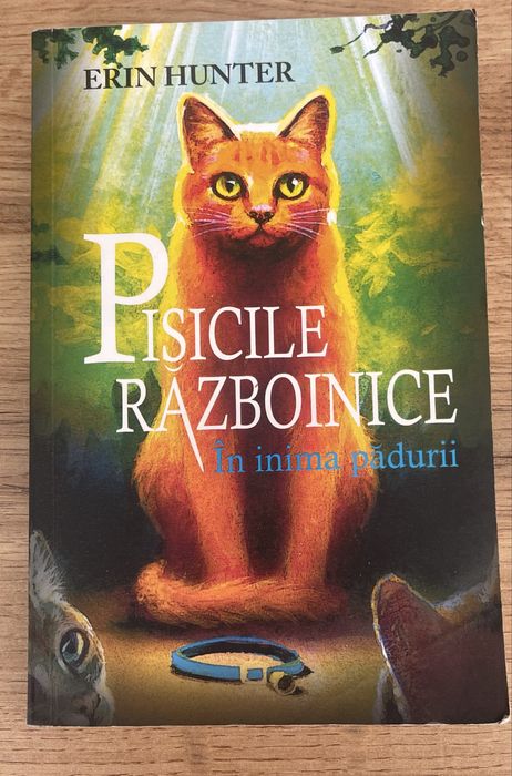 Carte „Pisicile Războinice. Volumul 1: În inima pădurii” – Erin Hunter