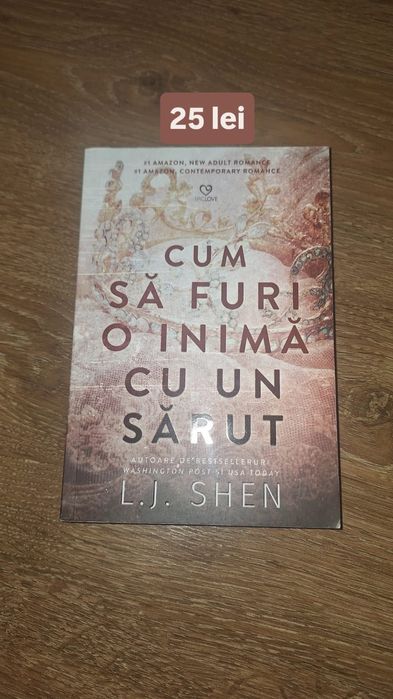 L. J. Shen - Cum să furi o inimă cu un sărut, Editura Epiclove