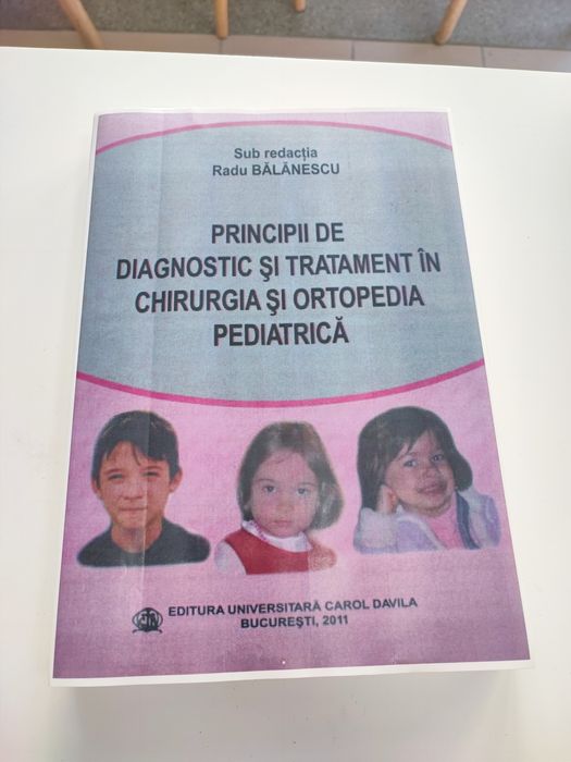Principii de diagnostic si tratament in chirurgia si ortopedia pediatrica