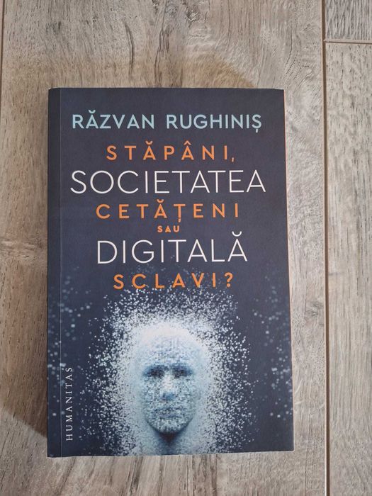 Carte Societatea digitala Razvan Rughinis