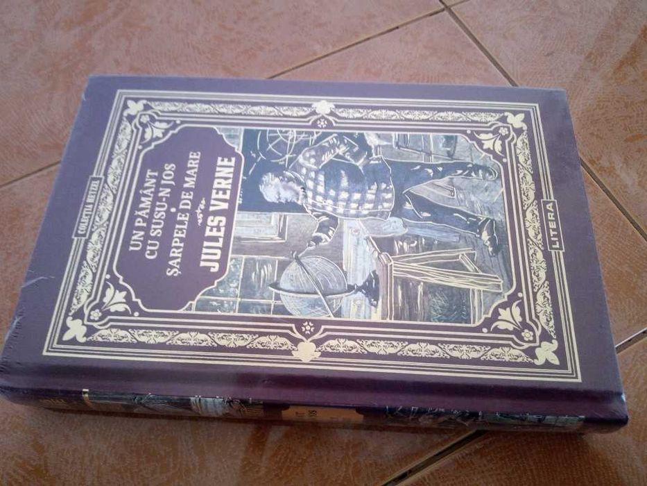 Jules Verne -Un Pamant cu susu-n jos.Sarpele de mare.Vol 31 - Nou în țiplă-(Colecția Hetzel Premium)