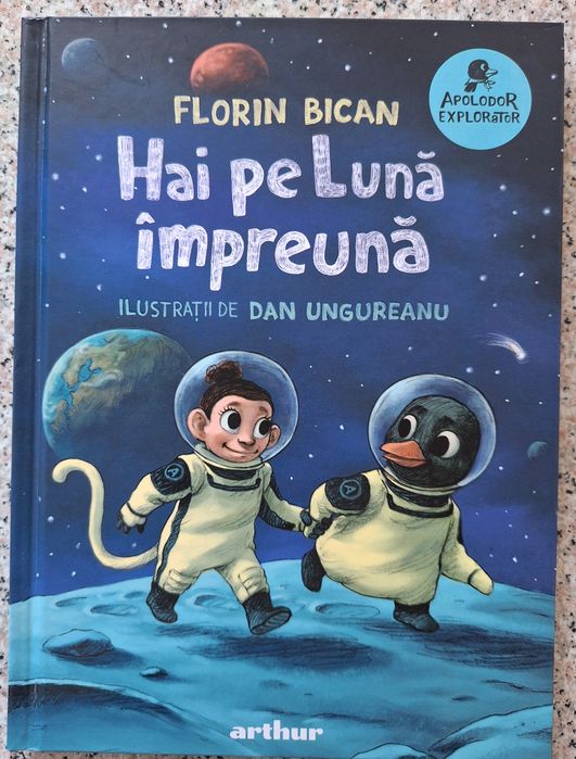 Hai pe Lună împreuna-carte pentru copii de Florin Bican+Cadou