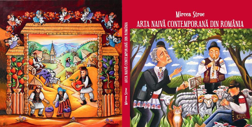 Arta naivă contemporană din România, 215 pagini full color, semnată