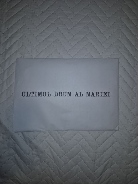 Misterul anchetelor- Ultimul drum al Mariei