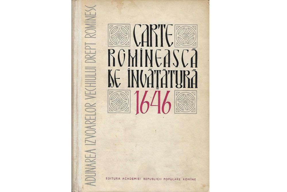 Carte istorie drept Carte romaneasca de invatatura editie critica
