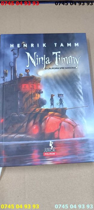 carte carti Ninja Timmy si calatoria spre Sansoria cartonata